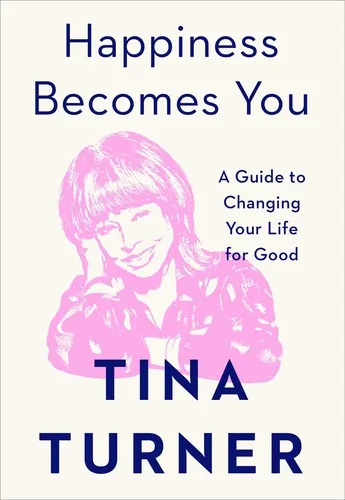 Happiness Becomes You – Tina Turner