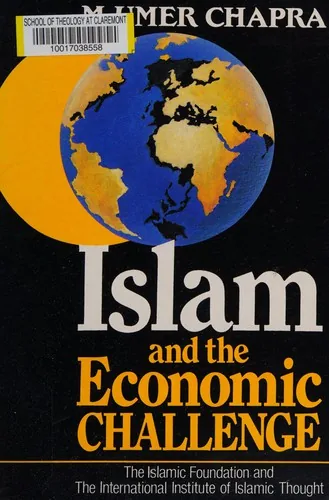 Islam and the Economic Challenge