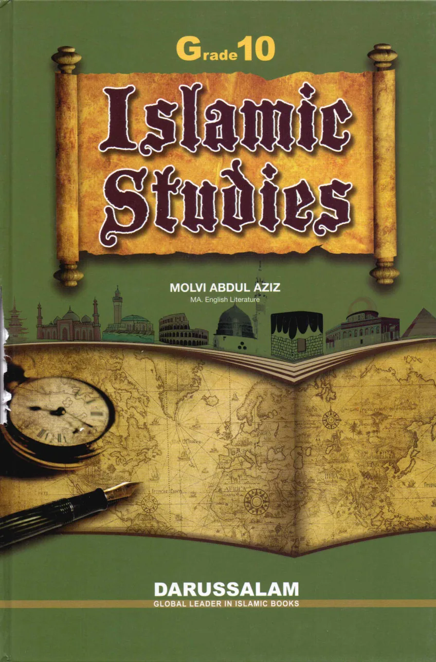 Islamic Studies - best for Grade 10 student, by MOLVI ABDUL AZIZ
