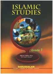 Islamic Studies Grade 12, A core text for advanced subsidiary & advanced level Islamic studies, by Molvi Abdul Aziz