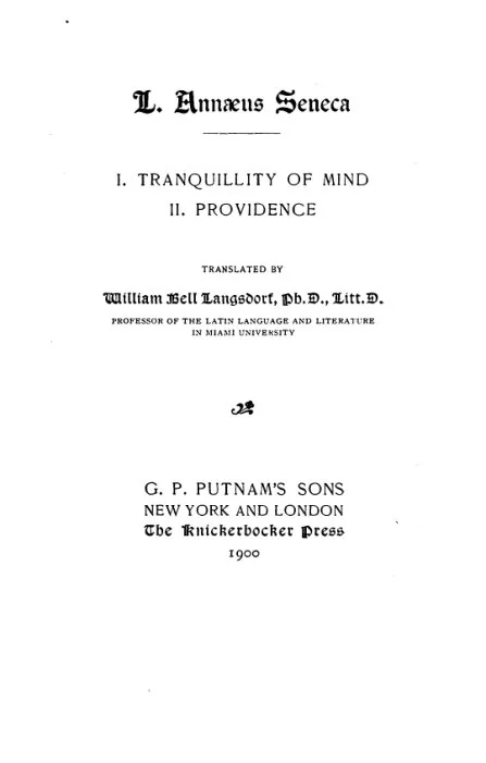 L. Annaeus Seneca: Tranquillity of Mind and Providence
