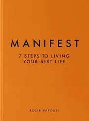 Manifest: 7 Steps to Living Your Best Life preview 2
