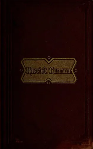 Scenes in the Life of Harriet Tubman, A Historical Book by Sarah H. Bradford preview 3
