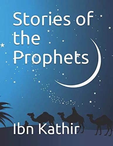 Stories of the Prophets, A book by Sayyed Abul Hasan Ali Nadwi