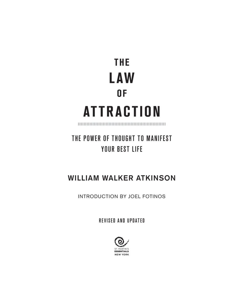 THE LAW OF ATTRACTION: THE POWER OF THOUGHT TO MANIFEST YOUR BEST LIFE, by WILLIAM WALKER ATKINSON preview 2