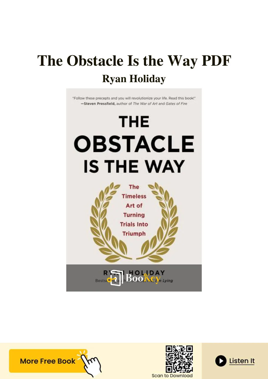 The Obstacle Is the Way: The Timeless Art of Turning Trials into Triumph by Ryan Holiday