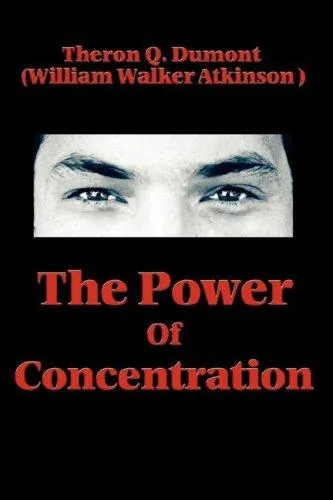 The Power of Concentration by William Walker Atkinson preview 3