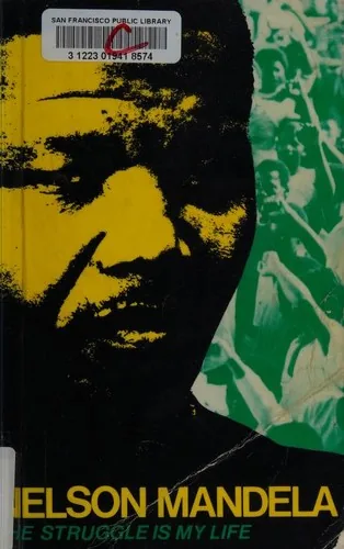 The struggle is my life, Nelson Mandela's speeches and writings