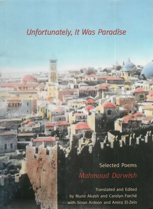 Unfortunately, It Was Paradise, Selected Poems by Mahmoud Darwish preview 5