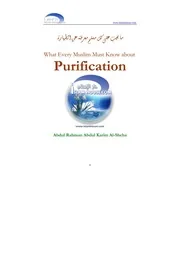 What Every Muslim Must Know about Purification, Comprehensive guide on purification in Islam
